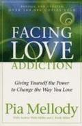 Facing Love Addiction
