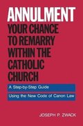 Annulment: Your Chance to Remarry Within the Catholic Church