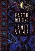 Earth Medicine