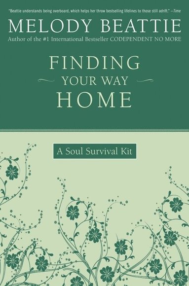 Finding Your Way Home by Melody Beattie
