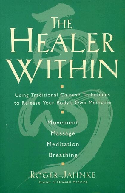 Roger Jahnke - Healer Within, Häftad