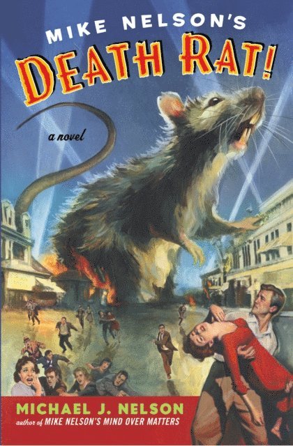Michael J. Nelson - Mike Nelson's Death Rat!, E-bok