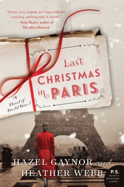 Heather Webb, Hazel Gaynor - Last Christmas in Paris, E-bok