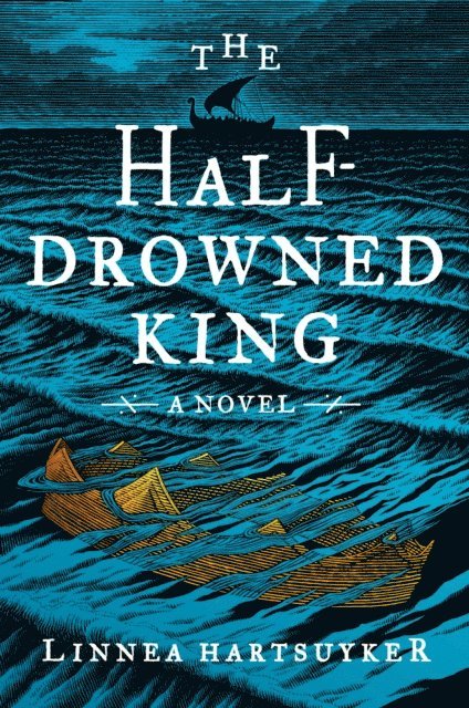 Linnea Hartsuyker - Half-Drowned King, E-bok