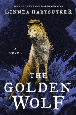 Linnea Hartsuyker - The Golden Wolf, Häftad