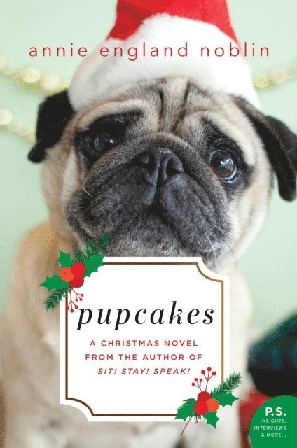 Annie England Noblin - Pupcakes, E-bok