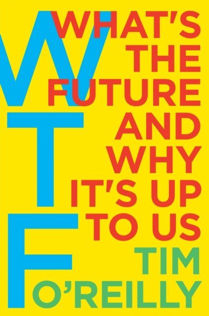 Tim O'Reilly - WTF?, E-bok