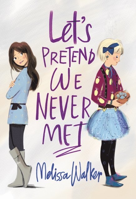 Melissa Walker - Let's Pretend We Never Met, E-bok