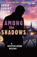 Bruce Robert Coffin - Among The Shadows, Häftad