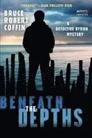 Bruce Robert Coffin - Beneath the Depths, Häftad. Tillgänglighet: Tillfälligt slut