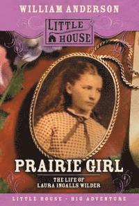 William Anderson - Prairie Girl, E-bok