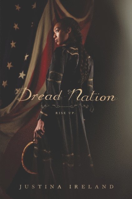 Justina Ireland - Dread Nation, E-bok
