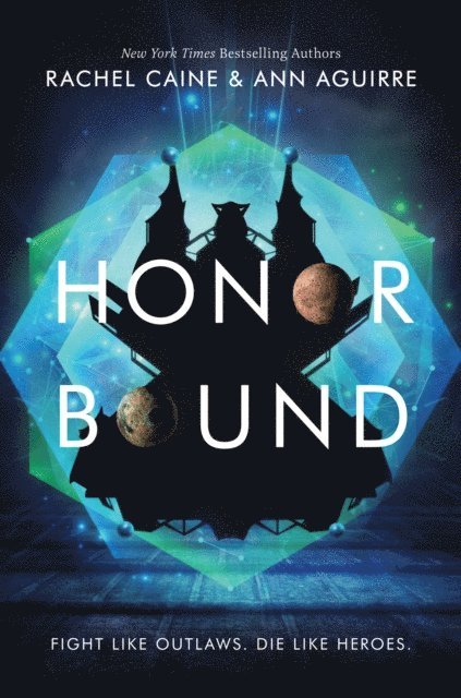 Ann Aguirre, Rachel Caine - Honor Bound, E-bok