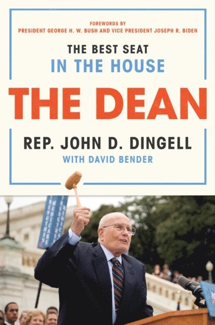David Bender, John David Dingell - Dean, E-bok
