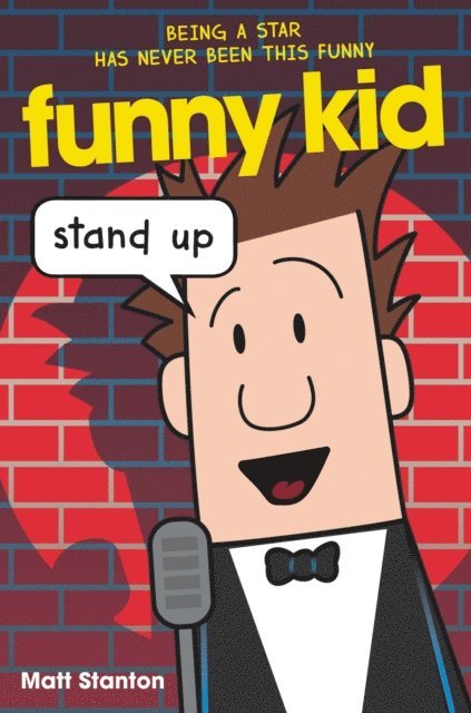 Matt Stanton - Funny Kid #2: Stand Up, E-bok