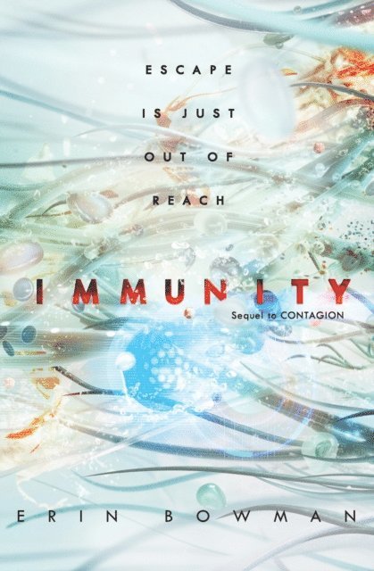 Erin Bowman - Immunity, E-bok. Tillgänglighet: Lägg i varukorg
