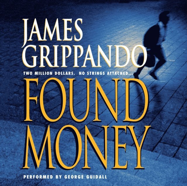 James Grippando - Found Money, Ljudbok