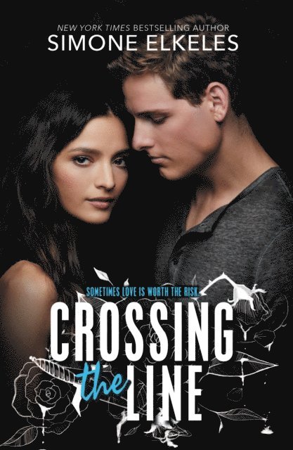 Simone Elkeles - Crossing the Line, E-bok