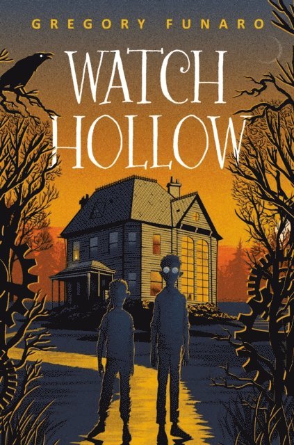 Gregory Funaro - Watch Hollow, E-bok