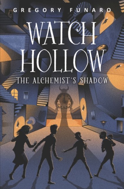 Gregory Funaro - Watch Hollow: The Alchemist's Shadow, E-bok