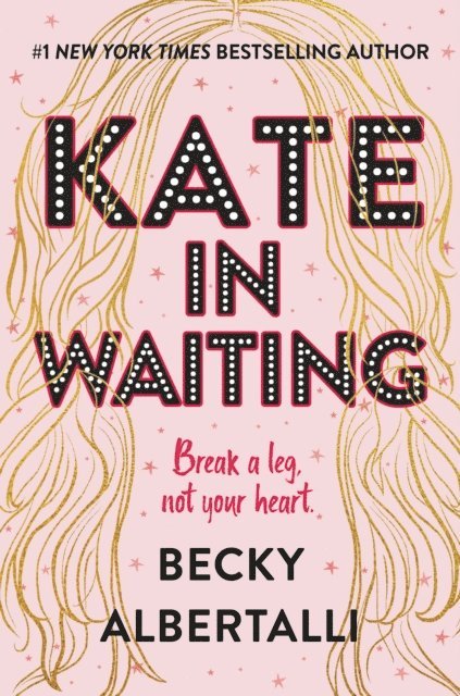 Becky Albertalli - Kate in Waiting, E-bok
