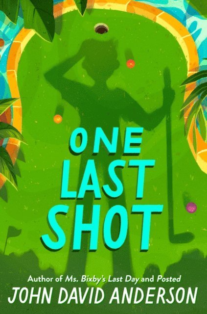 John David Anderson - One Last Shot, E-bok