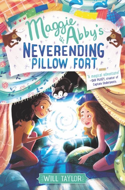 Will Taylor - Maggie & Abby's Neverending Pillow Fort, E-bok