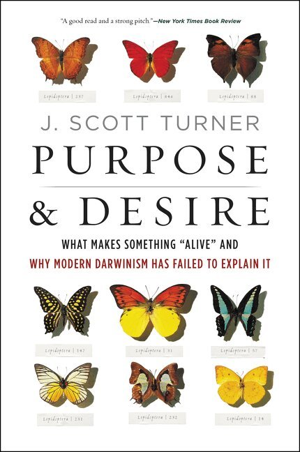 J. Scott Turner - Purpose and Desire, Häftad. Tillgänglighet: Lägg i varukorg