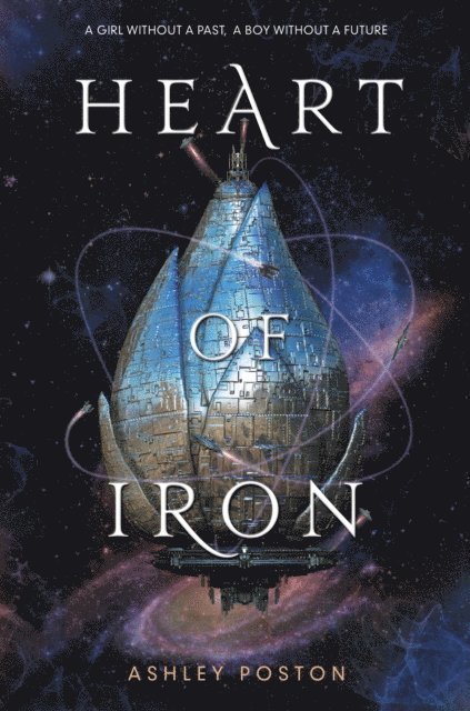 Ashley Poston - Heart of Iron, E-bok