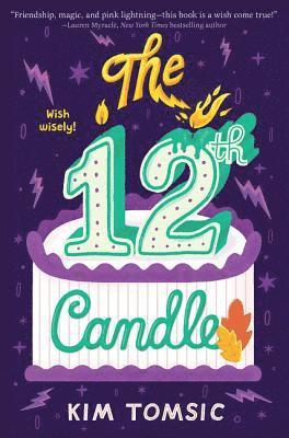 Kim Tomsic - 12th Candle, E-bok