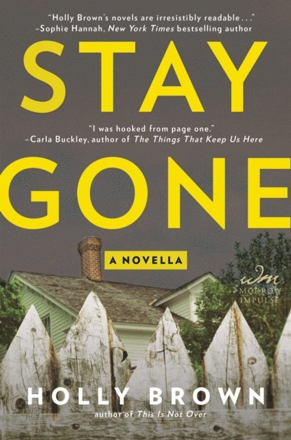Holly Brown - Stay Gone, E-bok