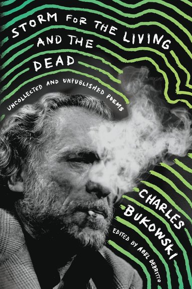 Storm for the Living and the Dead av Charles Bukowski