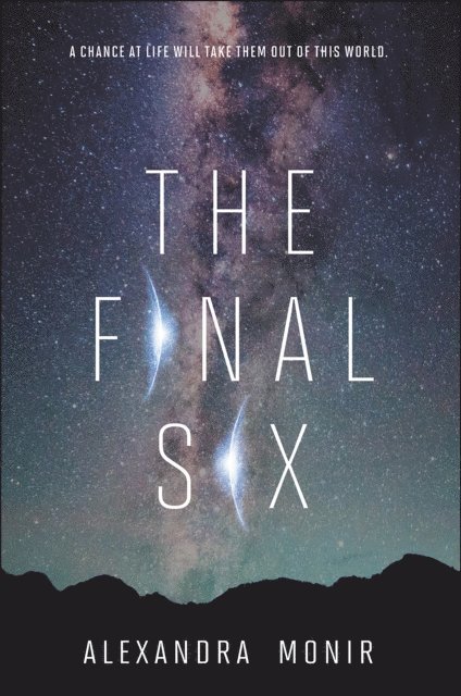 Alexandra Monir - Final Six, E-bok
