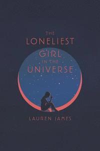 Loneliest Girl In The Universe