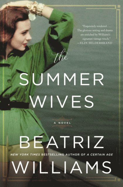 Beatriz Williams - Summer Wives, E-bok