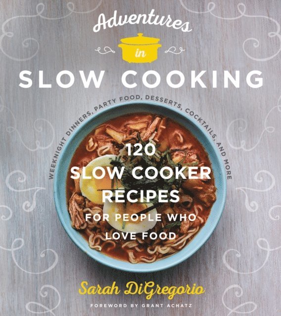 Sarah DiGregorio - Adventures in Slow Cooking, E-bok