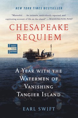 Earl Swift - Chesapeake Requiem, Häftad. Tillgänglighet: Lägg i varukorg