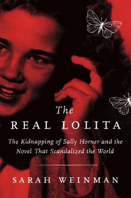 Sarah Weinman - Real Lolita, E-bok