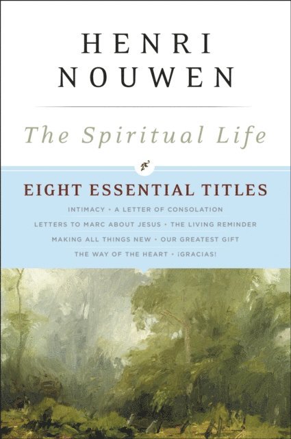 Henri J. M. Nouwen - Spiritual Life, E-bok