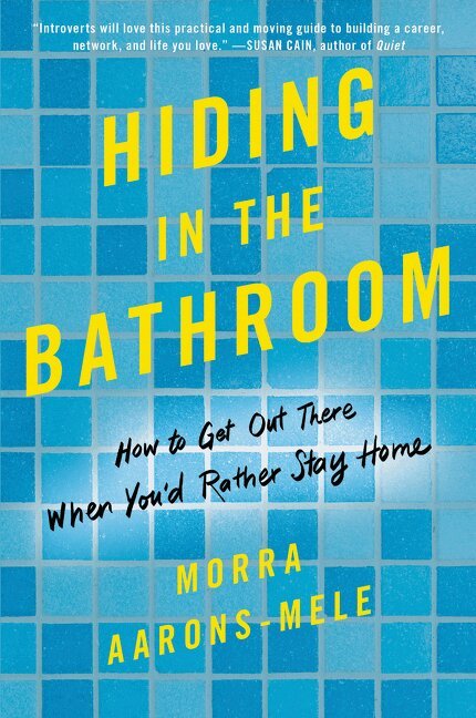 Morra Aarons-Mele - Hiding in the Bathroom, Häftad