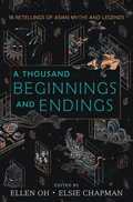 Thousand Beginnings and Endings
