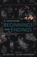 Thousand Beginnings and Endings