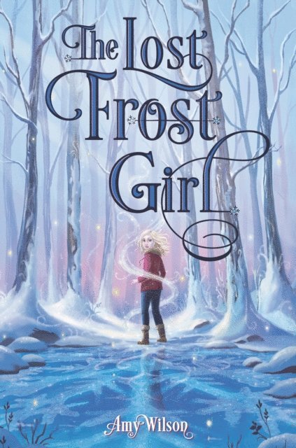 Amy Wilson - Lost Frost Girl, E-bok