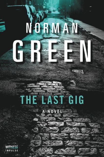 Norman Green - Last Gig, E-bok