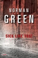 Norman Green - Sick Like That, Häftad