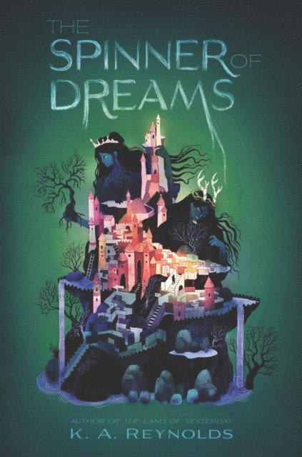 K. A. Reynolds - Spinner of Dreams, E-bok. Tillgänglighet: Lägg i varukorg