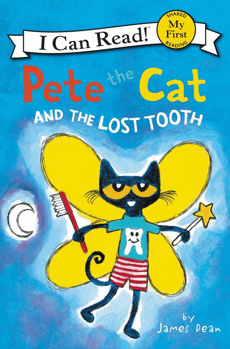 James Dean, Kimberly Dean - Pete the Cat and the Lost Tooth, Häftad