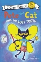 James Dean, Kimberly Dean - Pete the Cat and the Lost Tooth, Inbunden