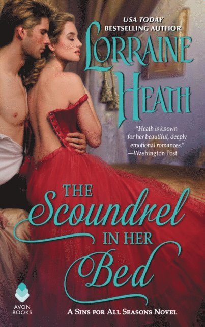 Lorraine Heath - Scoundrel in Her Bed, E-bok