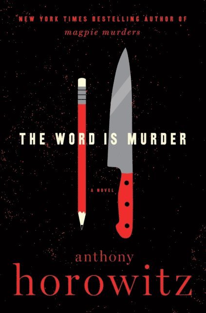 Anthony Horowitz - Word Is Murder, E-bok